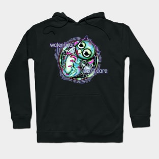 Waterbear don't care Hoodie